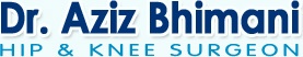 Dr. Aziz Bhimani - hip & knee surgeon