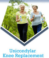 Unicondylar Knee Replacement